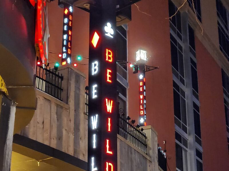 Be Wild - Custom Illuminated Sign Post